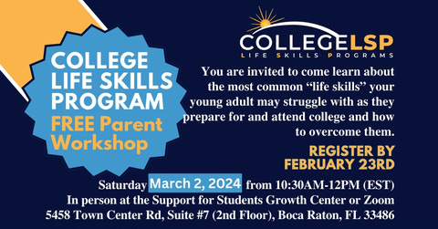 College Life Skills Program Free Parent Workshop